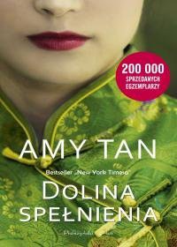 Dolina spełnienia - Amy Tan [KSIĄŻKA]