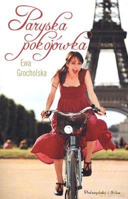 Paryska pokojówka - Ewa Grocholska [KSIĄŻKA]