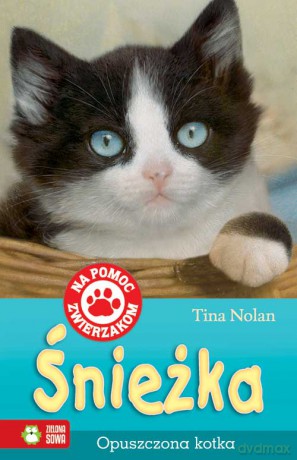 Śnieżka opuszczona kotka - Tina Nolan [KSIĄŻKA]