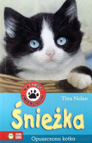 Śnieżka opuszczona kotka - Tina Nolan [KSIĄŻKA]