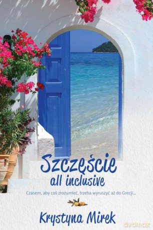 Szczęście all inclusive - Krystyna Mirek [KSIĄŻKA]