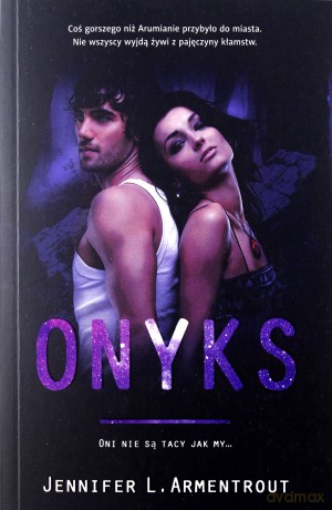 Onyks oni nie sa tacy jak my... Tom 2 - Jennifer L. Armentrout [KSIĄŻKA]