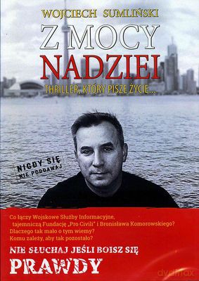 Cd mp3 z mocy nadziei thriller który pisze życie - Wojciech Sumliński [KSIĄŻKA]