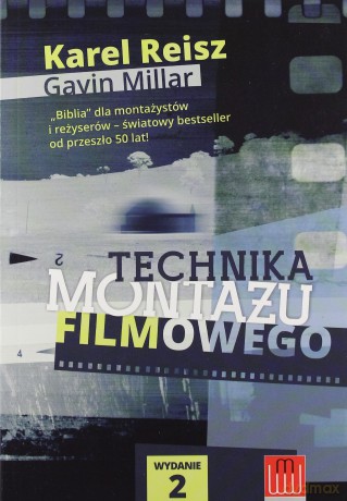 Technika montażu filmowego - Karel Reich, Gavin Millar [KSIĄŻKA]