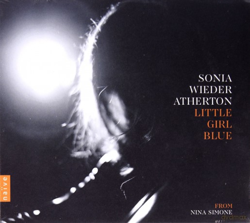 Sonia Wieder-Atherton: Little Girl Blue [CD]