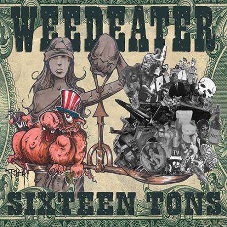 Weedeater: Sixteen Tons [CD]