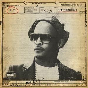 T.I.: Paperwork (Deluxe) [CD]