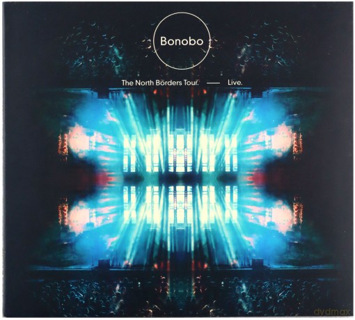 Bonobo: The North Borders Tour Live (Deluxe) [CD]+[DVD]