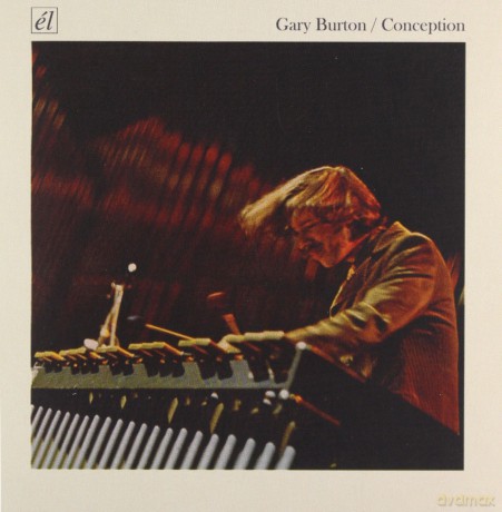 Gary Burton: Conception [2CD]