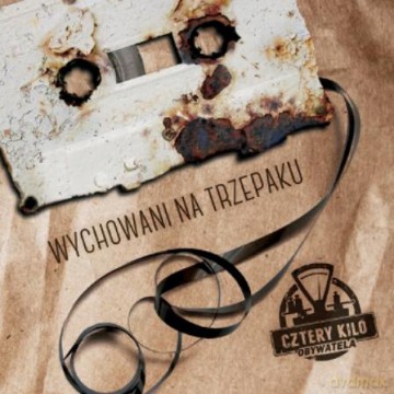 Cztery Kilo Obywatela: Wychowani Na Trzepaku [CD]