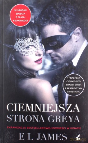 Ciemniejsza strona Greya + Nowe Oblicze Greya - E L James Pakiet [KSIĄŻKA]