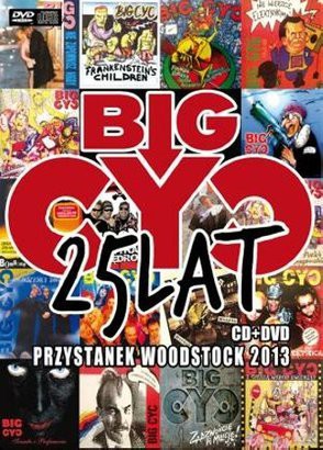 Big Cyc: 25 Lat Przystanek Woodstock 2013 (digipack) [CD]+[DVD]