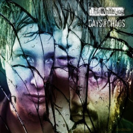 Little White Lies: Days Of Chaos [CD]