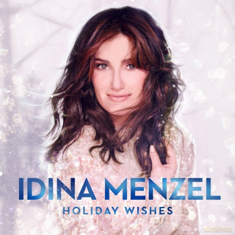 Idina Menzel: Holiday Wishes [CD]