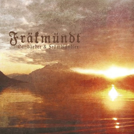 Frakmundt: Landlieder Und Fromdlandler [CD]