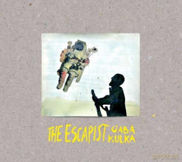 Gaba Kulka: The Escapist [Winyl]