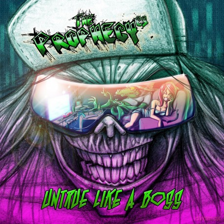 The Prophecy 23: Untrue Like A Boss [CD]