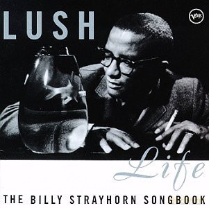 Various: Lush Life:The Billy Strayhorn Songbook [CD]