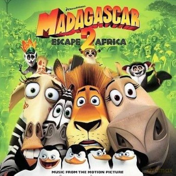 Madagascar: Escape 2 Africa soundtrack (Madagaskar 2) [CD]
