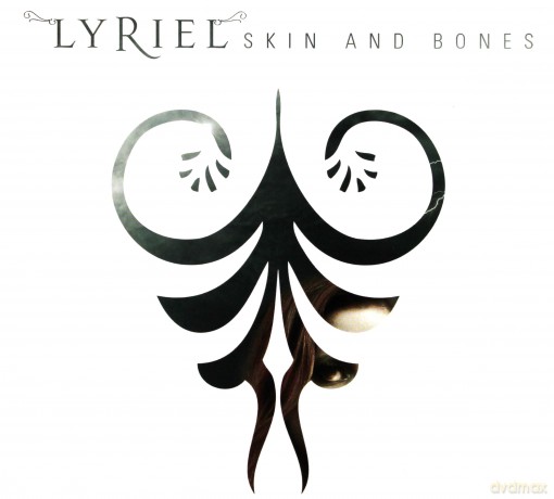 Lyriel: Skin And Bones (Limited Edition) [CD]