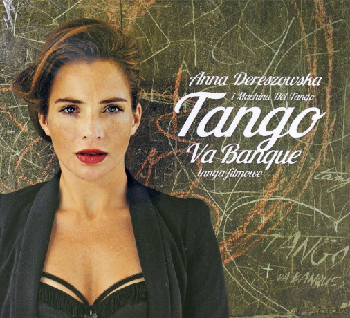 Anna Dereszowska I Machina Del Tango: Tango Va Banque (Tanga Filmowe) [CD]