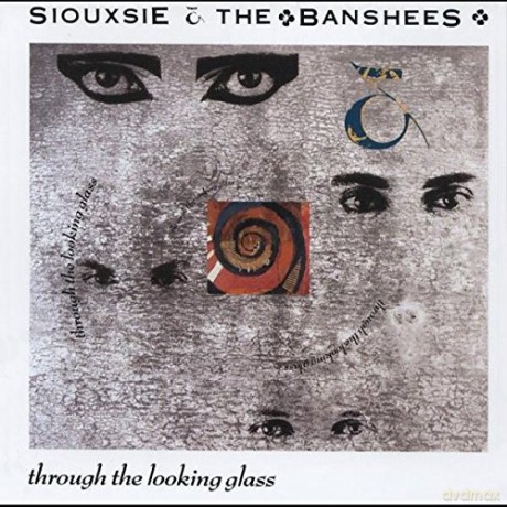 Siouxsie & The Banshees: Through The Looking Glass (Remastered) [CD]