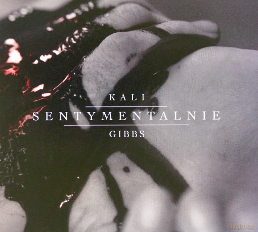 Kali Gibbs: Sentymentalnie [CD]