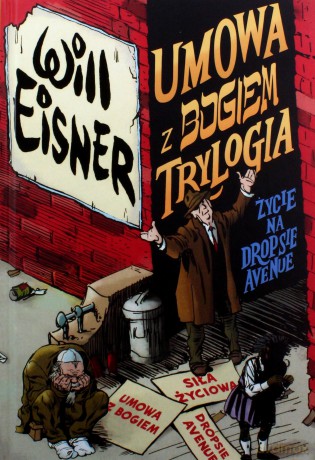 Umowa z Bogiem. Trylogia - Eisner Will [KSIĄŻKA]