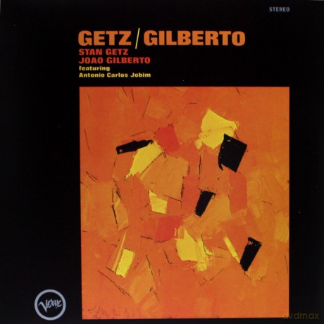 Stan Getz / Gilberto Joao: Getz & Gilberto [Winyl]