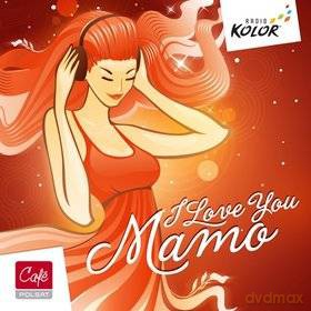 Mamo I Love You [CD]