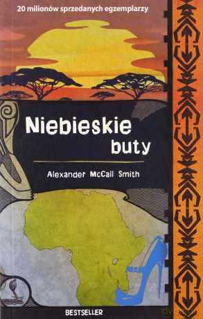 Niebieskie buty a szczęście - Alexander  MCCall-Smith [KSIĄŻKA]