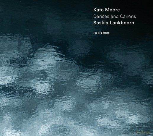 Kate Moore: Dances And Canons [CD]