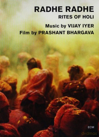 Vijay Iyer: Radhe Radhe [DVD]