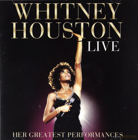 Whitney Houston: Whitney Houston Live (Her Greatest Performances) [CD]