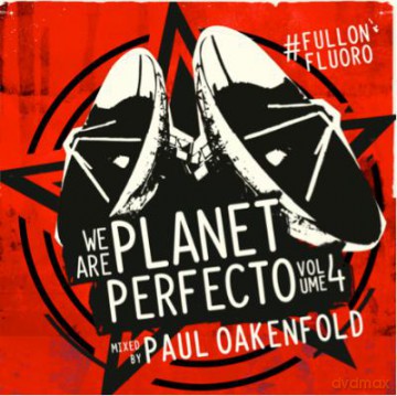Paul Oakenfold: We Are Planet Perfecto Vol, 04 [2CD]