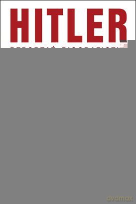 Hitler. Reportaż biograficzny - John Toland [KSIĄŻKA] 