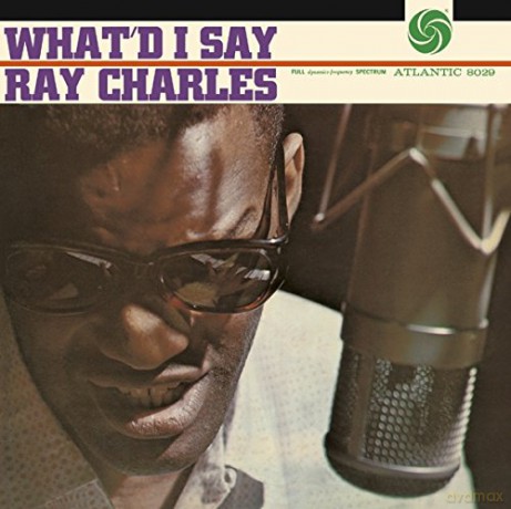 Ray Charles: What'd I Say [CD]