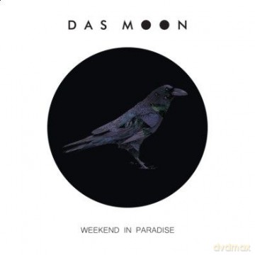 Das Moon: Weekend In Paradise [CD]