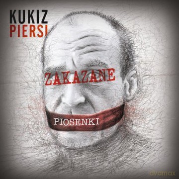Kukiz: Zakazane piosenki [CD] 