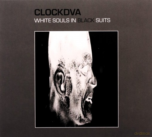 Clock Dva: White Souls In Suits [CD]
