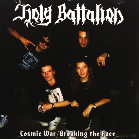 Holy Battalion: Cosmic War Breaking The Face [CD]