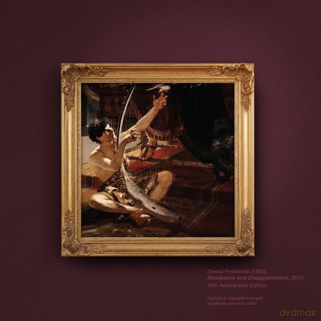 Dawid Podsiadlo: Annoyance and Disappointment (10th Anniversary Edition) [2xWinyl]