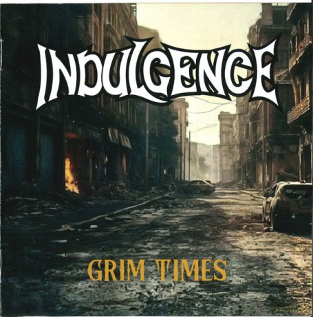 Indulgence: Grim Times [CD]