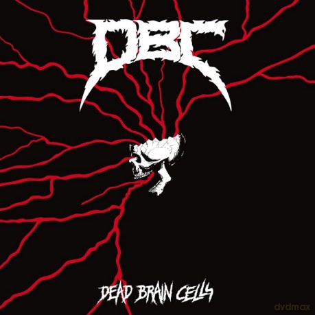 D.B.C.: Dead Brain Cells [CD]