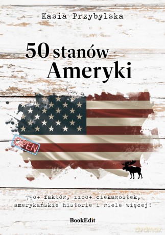 50 stanów Ameryki - Kasia Przybylska [KSIĄŻKA]