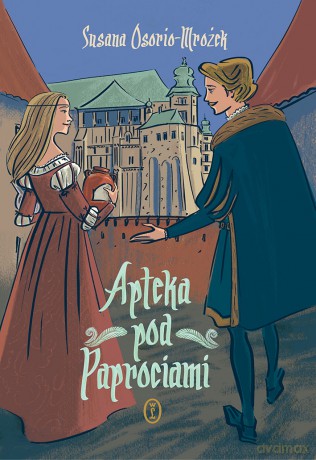 Apteka pod Paprociami - Susana Osorio-Mrożek [KSIĄŻKA]