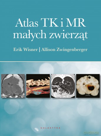 Atlas TK i MR małych zwierząt - Erik Wisner, Allison Zwingenberger [KSIĄŻKA]