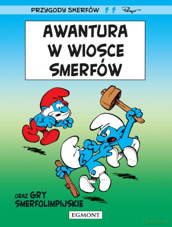 Awantura w wiosce Smerfów. Smerfy - Thierry Culliford [KOMIKS]