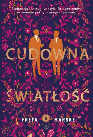 Cudowna światłość - Freya Marske [KSIĄŻKA]