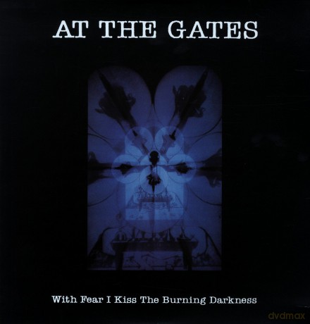 At The Gates: With Fear I Kiss The Burning Darkness [Winyl]